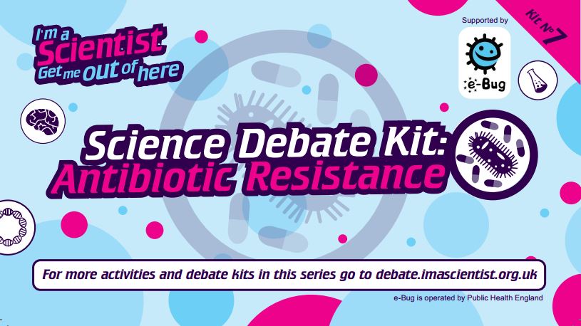 debate kit educational resource antibiotic resistance microbiology 